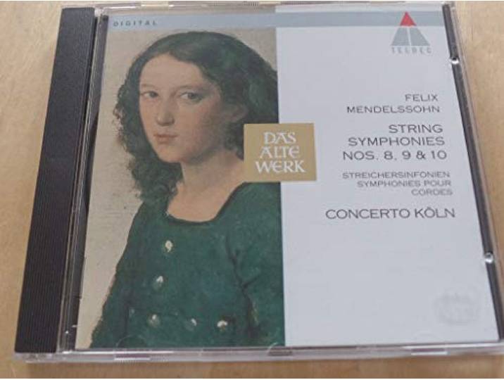 Mendelssohn : Symphonies pour cordes 8, 9 & 10