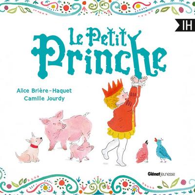 Le Petit Prinche - Alice Brière-Haquet,Camille Jourdy, Audio, 9782344076767