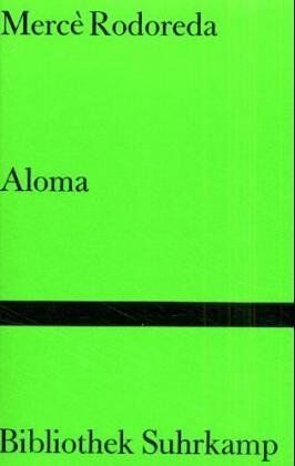 Mercè Rodoreda - Aloma - Preis vom 02.10.2026 23:42:20 h
