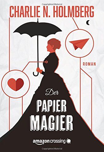 Holmberg, Charlie N. - Der Papiermagier - Preis vom 13.10.2026 11:25:28 h