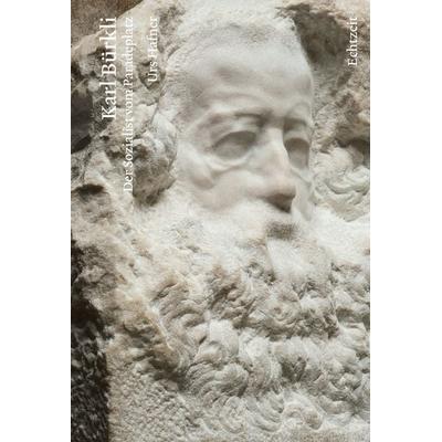 Karl Bürkli, Gebundene Ausgabe von Urs Hafner, Echtzeit Verlag, 978-3-906807-34-8