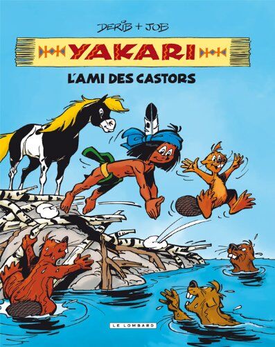 Derib - Yakari. Vol. 2. L'ami des castors - Preis vom 11.10.2026 03:10:56 h