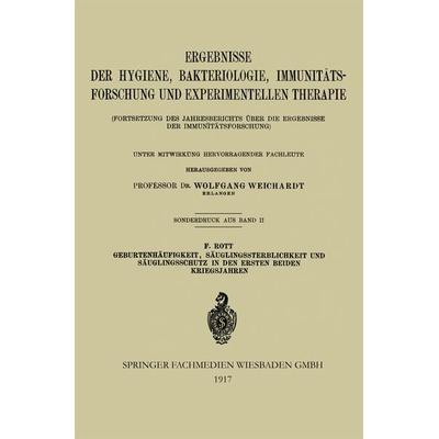 Geburtenhäufigkeit, Säuglingssterblichkeit und Säuglingsschutz in den Ersten Beiden Kriegsjahren, Taschenbuch von Fritz Rott, Springer Berlin,