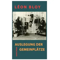 Auslegung der Gemeinplätze, Belletristik von Léon Bloy