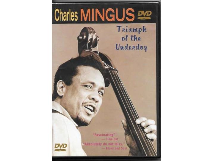 Charles Mingus - Triumph Of The Underdog