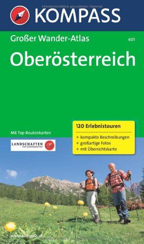 Wolfgang Heitzmann - Oberösterreich: Großer Wanderatlas mit 120 Wanderungen, Berg- und Radtouren - Preis vom 09.10.2026 07:28:09 h
