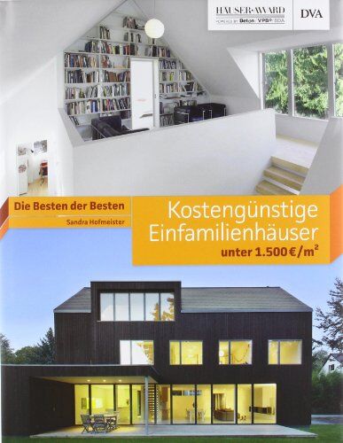 Sandra Hofmeister - Kostengünstige Einfamilienhäuser unter 1.500 /m²: Die Besten der Besten - HÄUSER-AWARD - Preis vom 18.10.2026 19:22:15 h