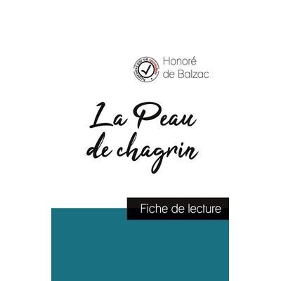 La Peau de chagrin de Balzac (fiche de lecture et analyse complète de l'¿uvre); Taschenbuch von Honore de Balzac, Comprendre la littérature,