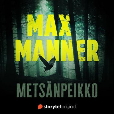 Metsänpeikko - Max Manner, Audio, 9789179678197