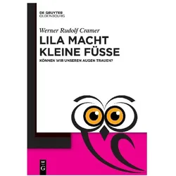 Lila macht kleine Füsse, Fachbücher von Werner Rudolf Cramer