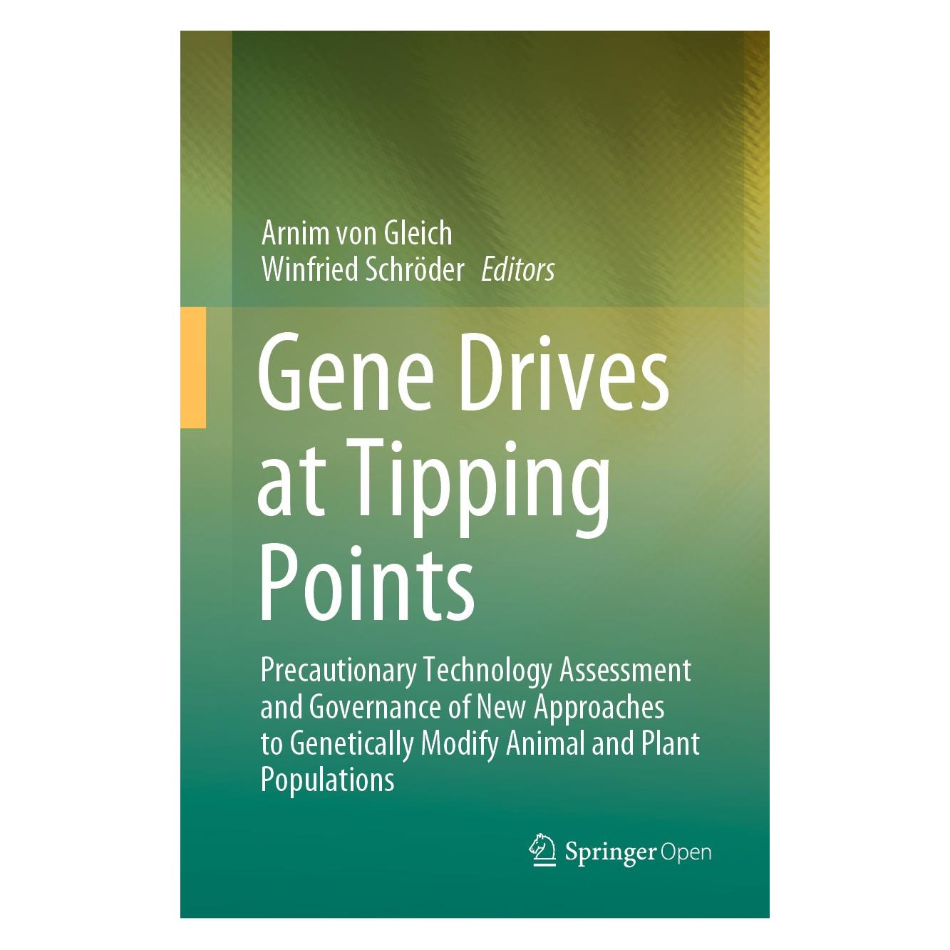 Springer Gene Drives at Tipping Points (Englisch, Hardcover, Arnim von Gleich, Winfried Schröder) (9783030389338)
