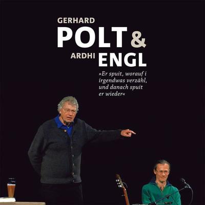 Gerhard Polt und Ardhi Engl - Gerhard Polt,Ardhi Engl, CD, 9783000435119