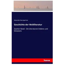 Geschichte der Weltliteratur, Fachbücher von Alexander Baumgartner