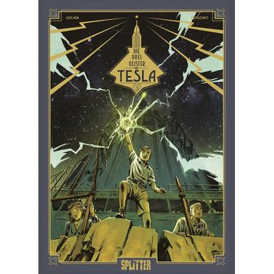 Die drei Geister von Tesla. Band 3, Gebundene Ausgabe von Richard Marazano, Splitter-Verlag, 978-3-95839-563-3