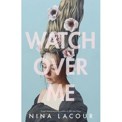 LaCour, N: Watch Over Me, Taschenbuch von Nina LaCour, Penguin LLC US