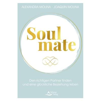 Soulmate, Taschenbuch von Alexandra Molina,Joaquin Molina, Schirner, 978-3-8434-1503-3
