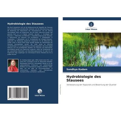 Hydrobiologie des Stausees, Taschenbuch von Sandhya Kadam, Verlag Unser Wissen, 978-620-8-92714-1