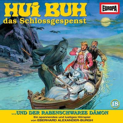 Folge 18: Hui Buh und der rabenschwarze Dämon - Eberhard Alexander-Burgh, Audio, 4064066632830