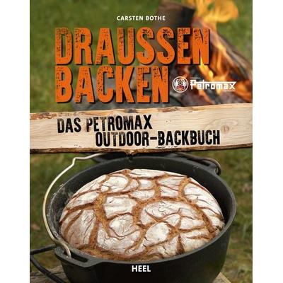 Draußen Backen, Taschenbuch von Carsten Bothe, Heel, 978-3-95843-626-8