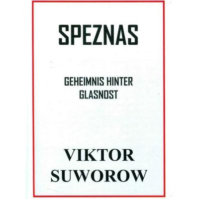 Speznas, Gebundene Ausgabe von Viktor Suworow, Enforcer Pülz, 978-3-939700-14-2