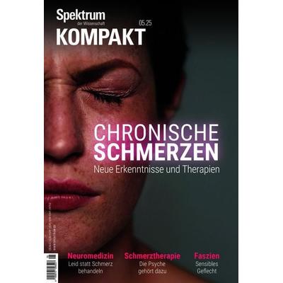 Spektrum Kompakt - Chronische Schmerzen, Taschenbuch von Spektrum der Wissenschaft Verlagsgesellschaft, Spektrum der Wissenschaft, 978-3-95892-953-1