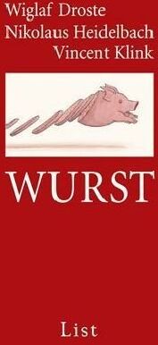 Wiglaf Droste - Wurst - Preis vom 09.10.2026 07:28:09 h