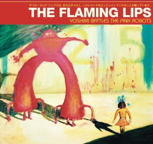 the Flaming Lips - Yoshimi Battles the Pink Robots - Preis vom 10.10.2026 11:48:34 h