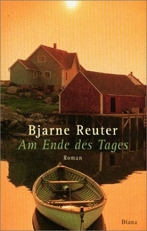 Bjarne Reuter - Am Ende des Tages - Preis vom 17.10.2026 19:25:27 h