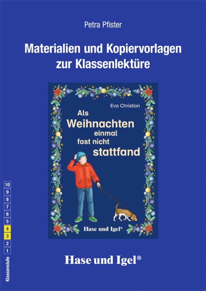 Hase und Igel Begleitmaterial: Als Weihnachten einmal fast nicht stattfand