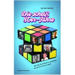 Die scheiss 80er-Jahre, Sachbücher von Michael Mazohl