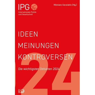 Ideen Meinungen Kontroversen, Taschenbuch von , Verlag J.H.W. Dietz Nachf. GmbH, 978-3-8012-0697-0