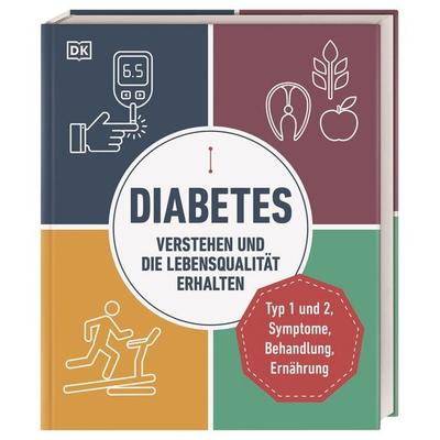 Diabetes verstehen und die Lebensqualität erhalten, Taschenbuch von Rosemary Walker, DK Verlag Dorling Kindersley, 978-3-8310-4270-8