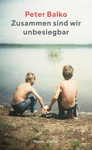 Balko Peter - Zusammen sind wir unbesiegbar: Roman - Preis vom 09.10.2026 07:28:09 h