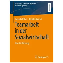 Teamarbeit in der Sozialwirtschaft, Schulbücher von Daniela Ulber