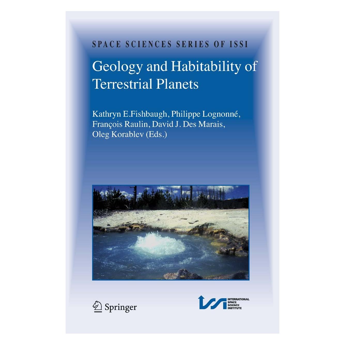 Springer Geology and Habitability of Terrestrial Planets (Englisch, Hardcover, David J. Des Marais, David J. Marais, François Raulin, Kathryn E. Fishbaugh, Oleg Korablev, Philippe Lognonné) (9780387742878)