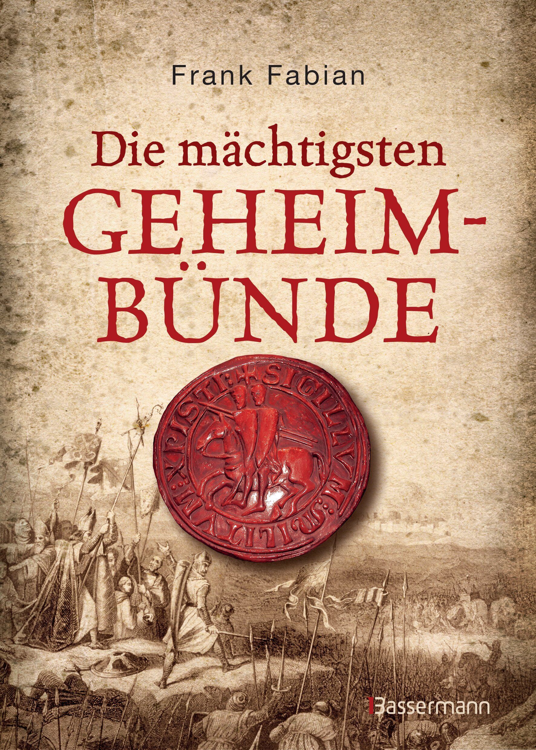 Frank Fabian - Die mächtigsten Geheimbünde - Preis vom 10.10.2026 11:48:34 h