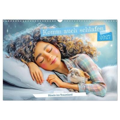 Komm auch schlafen - Hinein ins Traumland (Wandkalender 2027 DIN A3 quer), CALVENDO Monatskalender