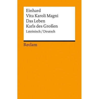 Vita Karoli Magni / Das Leben Karls des Großen, Taschenbuch von Einhard, Reclam, Philipp