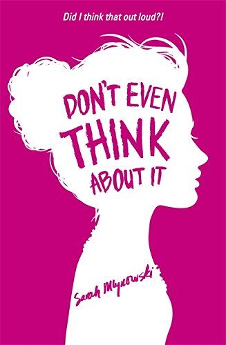 Sara Mlynowski - Don't Even Think About It - Preis vom 11.10.2026 03:10:56 h
