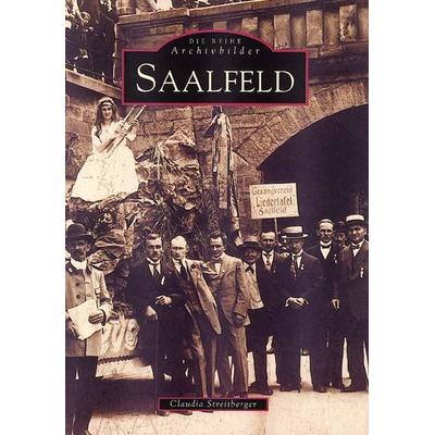 Saalfeld, Taschenbuch von Claudia Streitberger, Sutton, 978-3-89702-347-5