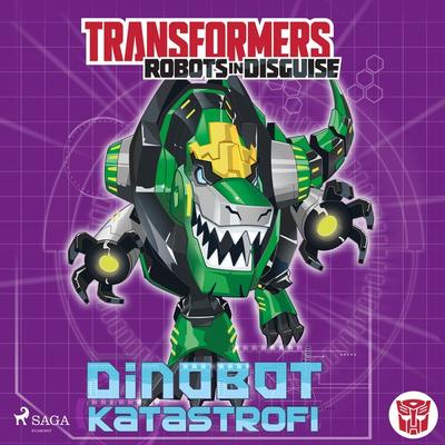 Transformers - Robots in Disguise - Dinobot-katastrofi - John Sazaklis, Audio, 9788726519624