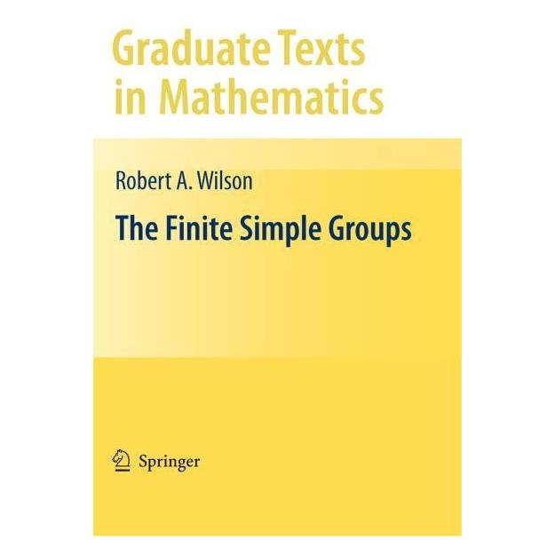 Springer The Finite Simple Groups (Englisch, Hardcover, Robert A. Wilson) (9781848009875)