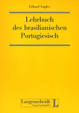 Erhard Engler - Lehrbuch des brasilianischen Portugiesisch - Preis vom 04.10.2026 03:51:26 h