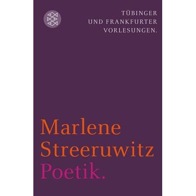 Poetik., Taschenbuch von Marlene Streeruwitz, Fischer Taschenbuch Verlag, 978-3-596-19621-0