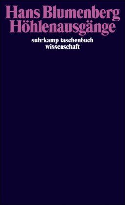 Hans Blumenberg - Höhlenausgänge (suhrkamp taschenbuch wissenschaft) - Preis vom 10.10.2026 11:48:34 h