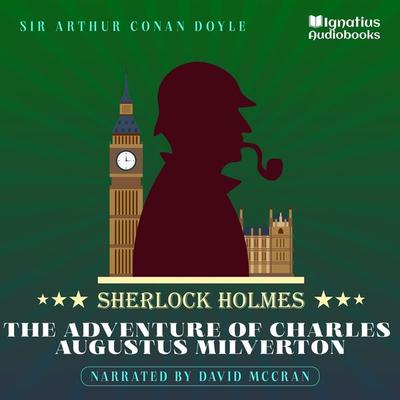 The Adventure of Charles Augustus Milverton - Arthur Conan Doyle, Audio, 9783991555612