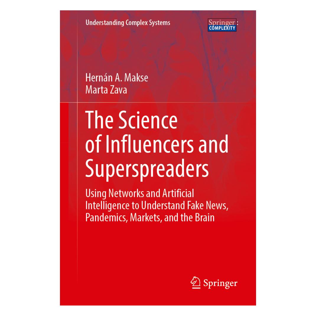 Springer The Science of Influencers and Superspreaders (Englisch, Hardcover, Hernán A. Makse, Marta Zava) (53796677)