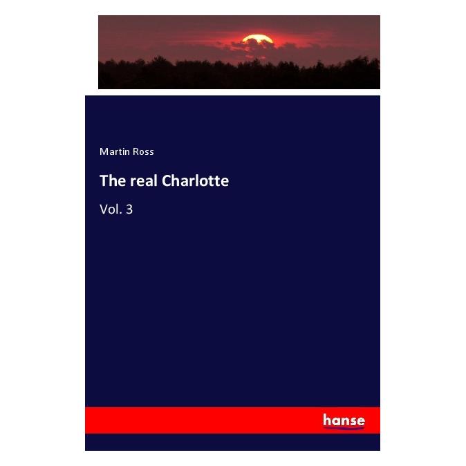 Hansebooks The real Charlotte (Deutsch, Softcover, Martin Ross) (56048720)
