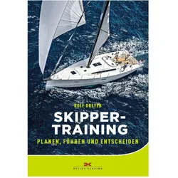 Skippertraining, Ratgeber von Rolf Dreyer