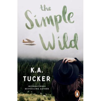 The Simple Wild, Taschenbuch von K. A. Tucker, Vermilion, 978-1-80494-664-0